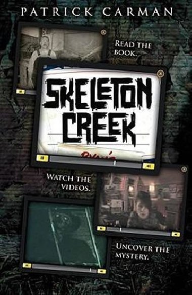 Skeleton Creek - Carman Patrick