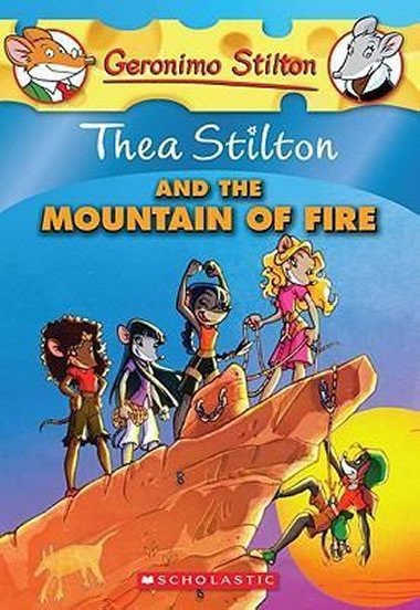 Thea Stilton and the Mountain of Fire - Stiltonov Tea