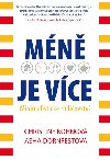 Mn je vce - Minimalistick rodiovstv - Kohov Christine, Dornfestov Asha