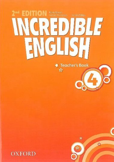 Incredible English 2nd Edition 4 Teacher´s Book - Beare Nick