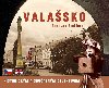 Valasko historickm a souasnm objektivem - Radovan Stoklasa