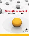 Trnujte si mozek - Philip Carter; Kenneth Russell