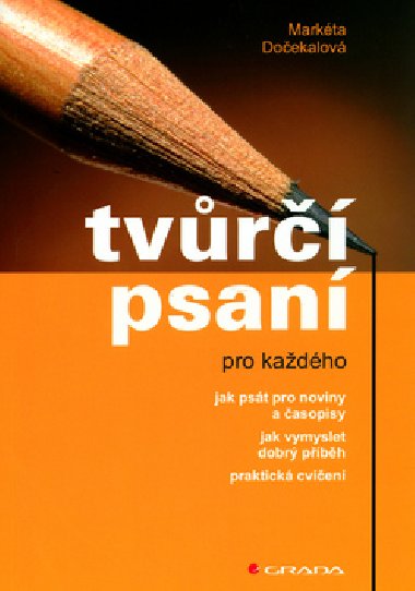 Tvr psan - Markta Doekalov