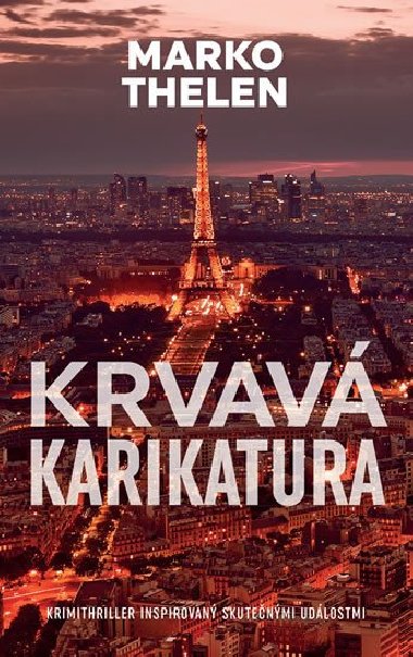 Krvav karikatura - Marko Thelen
