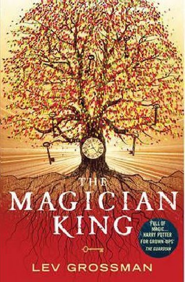 The Magician King - Grossman Lev