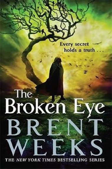 The Broken Eye - Weeks Brent