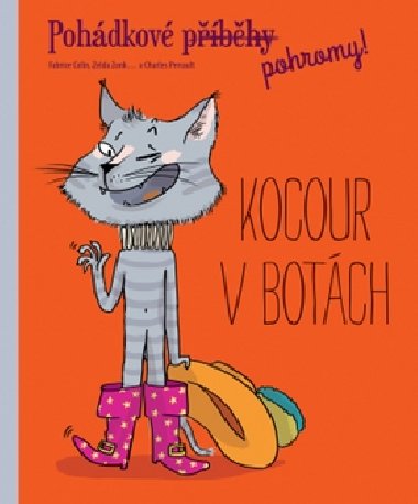 Kocour v botách - Pohádkové (příběhy) pohromy! - Svojtka
