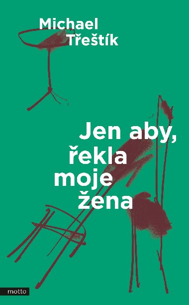 Jen aby, ekla moje ena - Michael Tetk
