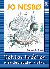 Doktor proktor a koniec sveta. mono - Jo Nesbo