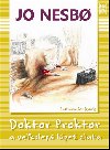 Doktor proktor a vek lpe zlata - Jo Nesbo