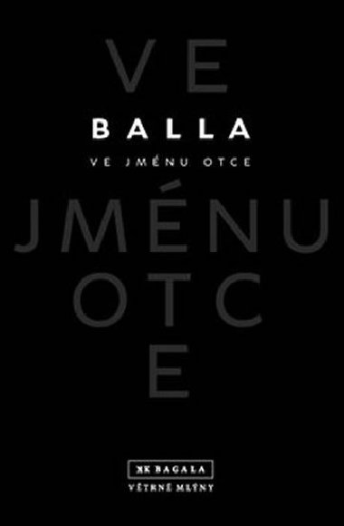 Ve jmnu otce - Balla