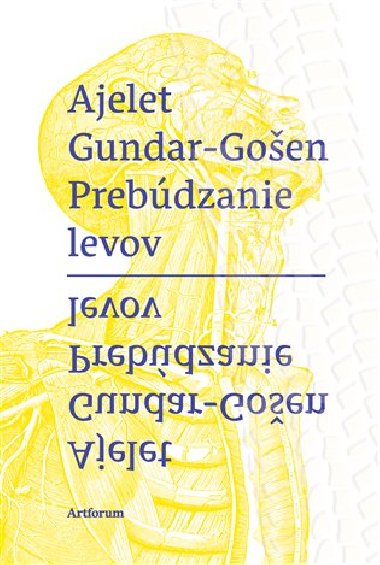 Prebdzanie levov - Ajelet Gundar-Goen