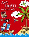Ahoj pirti, pojte si hrt - Svojtka