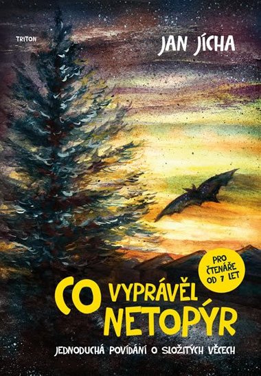 Co vyprvl netopr - Jan Jcha