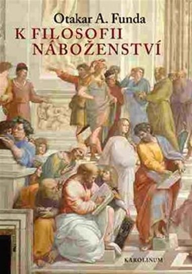 K filosofii náboženství - Otakar A. Funda