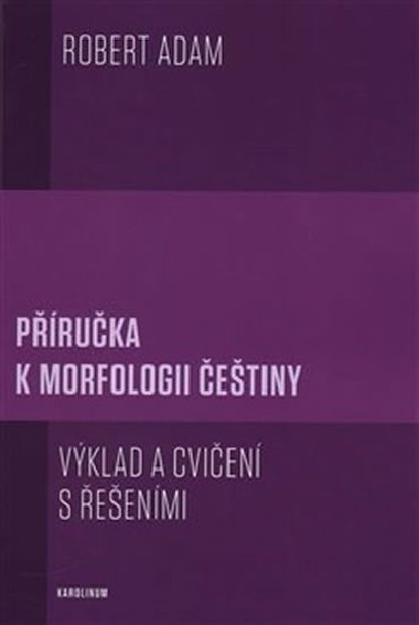 Pruka k morfologii etiny - Robert Adam