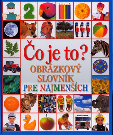 o je to? - Roger Priddy