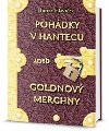Pohdky v hantecu aneb goldnov merchny - Honza Hlavek