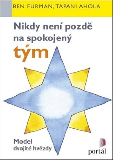 Nikdy nen pozd na spokojen tm - Ben Furman; Tapani Ahola