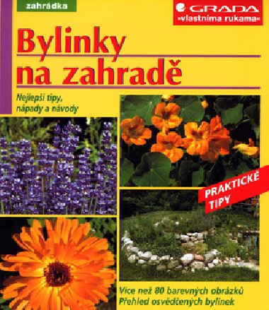 Bylinky na zahrad - Wolfgang Grosser