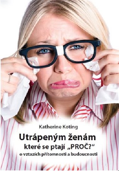 Utrpenm enm, kter se ptaj 
