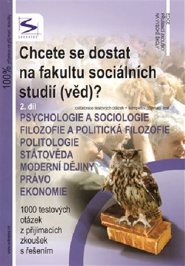 Chcete se dostat na fakultu sociálních studií (věd)? 2.díl - Pavel Kotlán; Kateřina Vittová