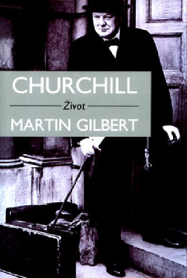 Churchill - Martin Gilbert