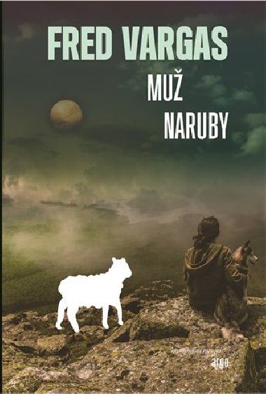Mu naruby - Fred Vargas