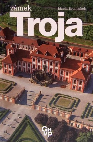 Zmek Troja - Martin Krummholz