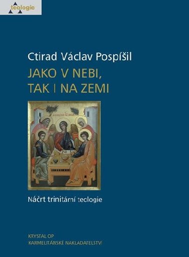 Jako v nebi, tak i na zemi - Ctirad Vclav Pospil