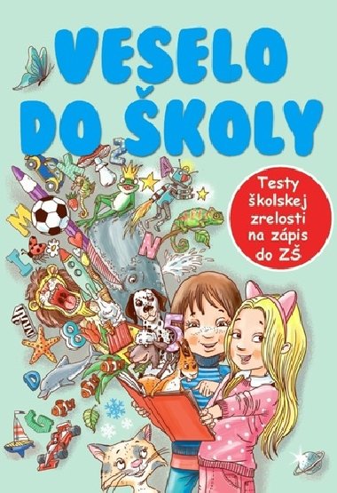 Veselo do koly - Dagmar Grymov; Jana Komrkov