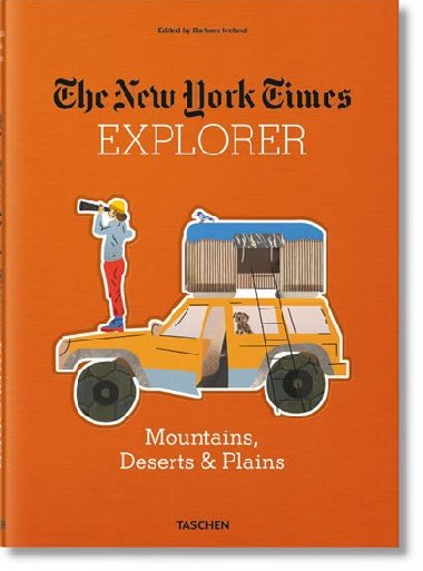 The New York Times Explorer Mountains, Deserts & Plains - Barbara Ireland