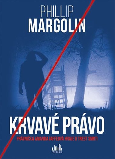 Krvav prvo - Phillip Margolin