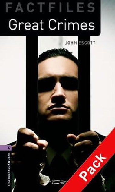 Level 4: GreatCrimes audio CD pack/Oxford Bookworms Library Factfiles: - Escott John