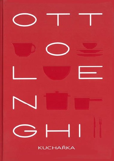 Yotam Ottolenghi: Kuchaka - Yotam Ottolenghi