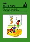 Svt sel a tvar  - Matematika pro 4. ronk zkladn koly - Sbrka loh - Divek J. a kol.