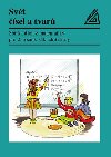 Svět čísel a tvarů  - Matematika pro 2. ročník základní školy - Sbírka úloh - Divíšek J. a kol.