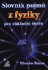 Slovnk pojm z fyziky pro zkladn kolu - imon Miroslav