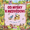 Od myky k medvdovi - Hledej pekvapen v prod - Bulackij Svjatoslav