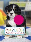 Mazllci - Zvtka k pohlazen - Rebo