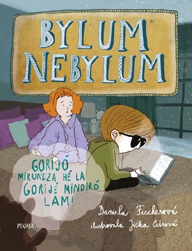 Bylum Nebylum - Daniela Fischerov