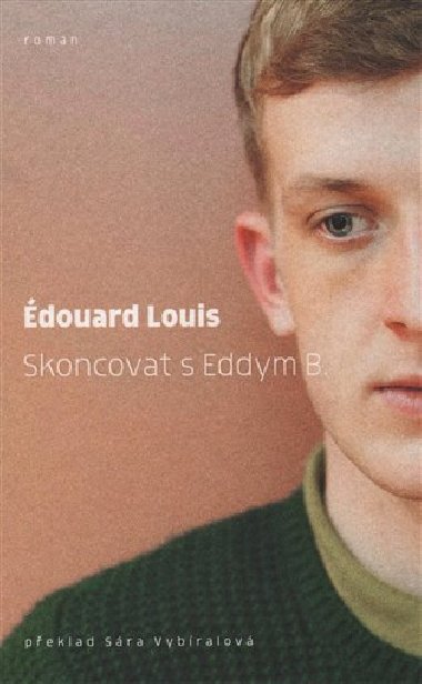 Skoncovat s Eddym B. - douard Louis