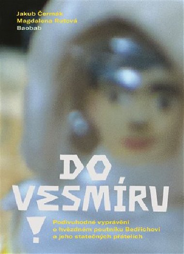 Do vesmru! - Jakub ermk