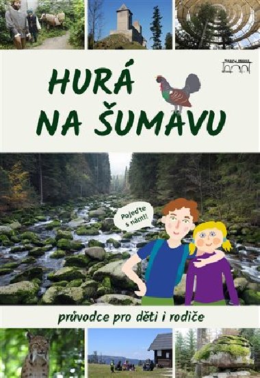 Hur na umavu - Prvodce pro dti i rodie - Petr Mazn