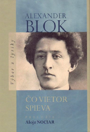 o vietor spieva - Alexander Blok