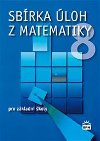Sbrka loh z matematiky 8 pro zkladn koly - Josef Trejbal