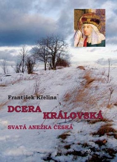 Dcera krlovsk - Frantiek Kelina
