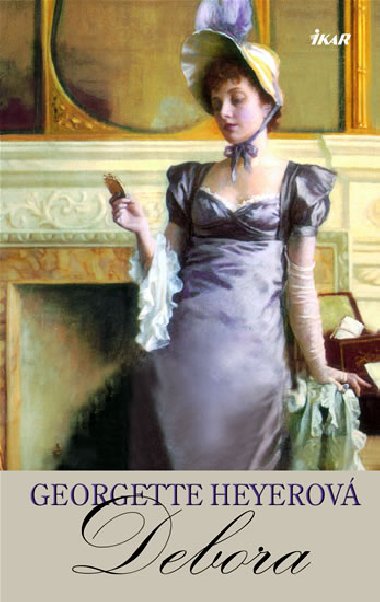 Debora - Georgette Heyerov
