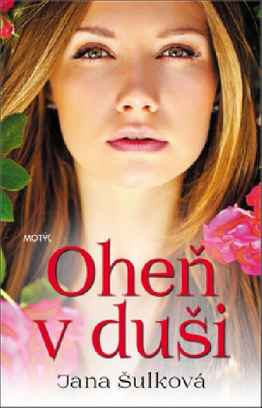 Ohe v dui - Jana ulkov