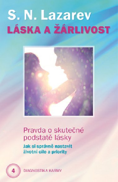 Lska a rlivost - S.N. Lazarev